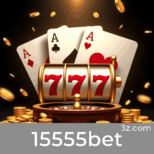15555bet: Plataforma Segura e Diversificada